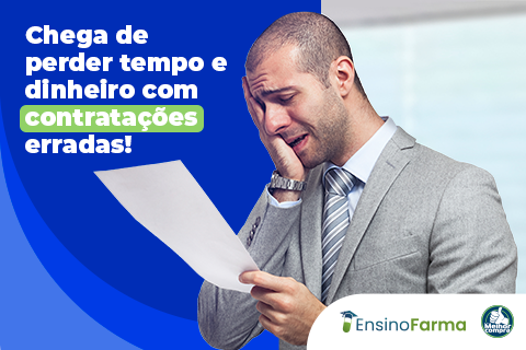contratações erradas nunca mais!